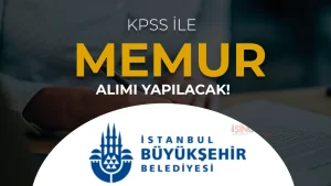 İBB 8 Memur Alımı İlanı Yayımlandı ( Müfettiş Yardımcısı )