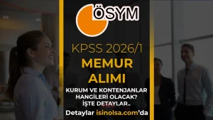 KPSS 2026/1 Tercih Kılavuzu Memur Alımı: Kurumlar ve Kontenjanlar