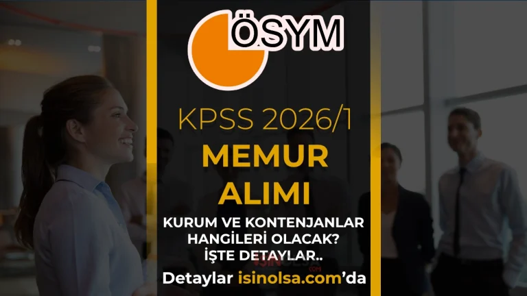 KPSS 2026/1 Tercih Kılavuzu Memur Alımı: Kurumlar ve Kontenjanlar