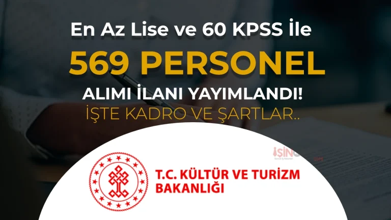 KULTUR BAKANLIGI 569 PERSONEL ALIMI
