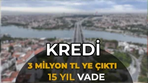 Kentsel Dönüşüm Kredisi 3 Milyon TL’ye Çıktı: Aylık 34 Bin TL Taksitle 15 Yıl Vade