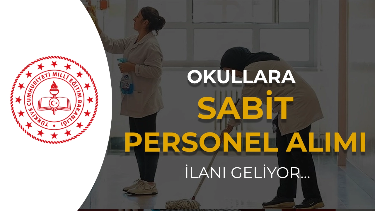 MEB Okullara Sabit Personel Alımı İçin Hesap Yapıyor: Eylül'de Paket Geliyor