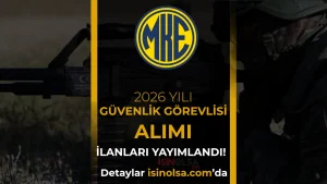 MKE Güvenlik Personeli Alımı 2026: 15 Silahlı Özel Güvenlik Görevlisi