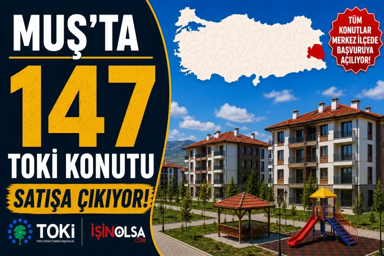 Musta 147 TOKI Konutu Satisa Cikiyor Tum Konutlar Merkez Ilcede Basvuruya Aciliyor 1
