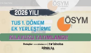 2026 TUS 1. Dönem EkYerleştirme Tercih Kılavuzu Yayımlandı