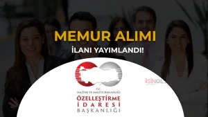Ozellestirme Idaresi Baskanligi 10 Memur Alimi Yapacak