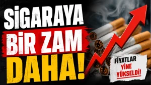Sigaraya Bir Zam Daha! Fiyatlar 120 TL'ye Kadar Yükseldi