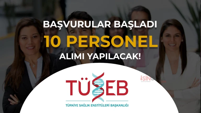 TÜSEB 10 Personel Alacak Başvurular İŞKUR İle Başladı