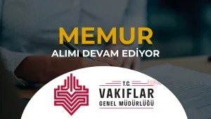 VGM 2026 Yılı Memur Alımı Başvurusu Devam Ediyor