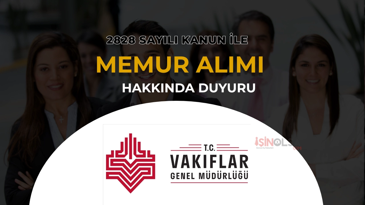 Vakıflar Genel Müdürlüğü Memur Alımı Hakkında Duyuru: Sınav Ertelendi