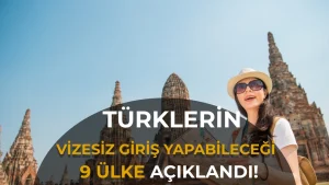 Vize Yok, Kuyruk Yok: Türklerin Pasaportla Girebileceği 9 Ülke