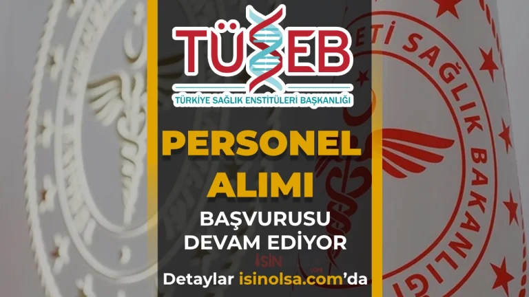 tuseb personel alimi devam ediyor