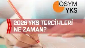 2026 YKS Tercih Kılavuzu Ne Zaman Yayımlanacak?