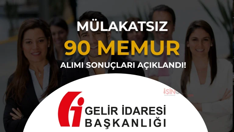 GİB 90 Memur Alımı Yapacak! KPSS 2026/1 Tercih Kılavuzu Kontenjanları