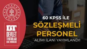 Devlet Tiyatroları 7 Sözleşmeli Personel Alımı Yapacak!