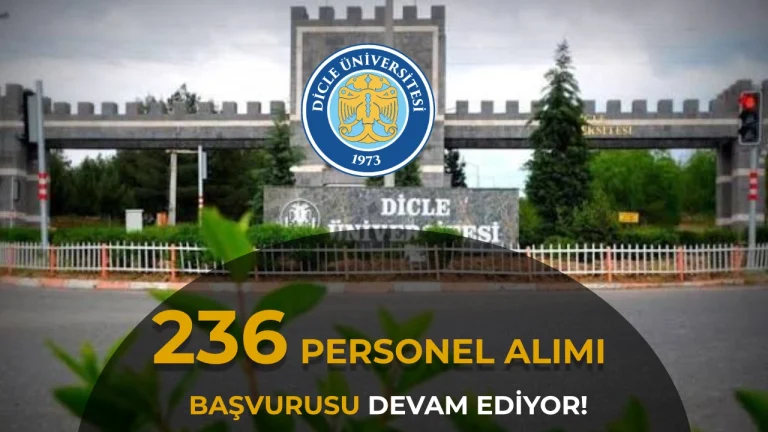 Dicle Üniversitesi 236 Sözleşmeli Personel Alımı Başvurusu Devam Ediyor