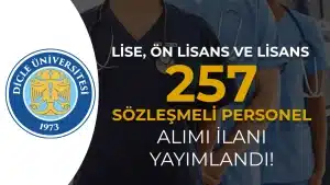 Dicle Üniversitesi 257 Sözleşmeli Sağlık Personeli Alacak