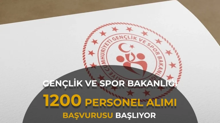 GSB 1200 Sozlesmeli Personel Alimi Basvurusu Basliyor