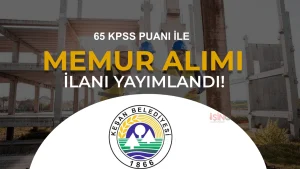 Keşan Belediyesi 2 Memur Alacak: 65 KPSS Puanı İle