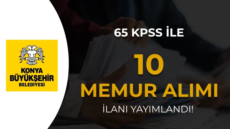 Konya Büyükşehir Belediyesi 10 Düz Memur Alacak