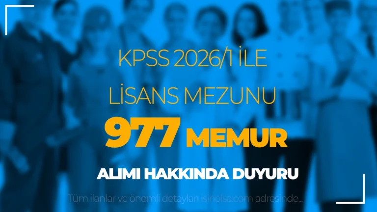 Lisans Mezunu KPSS 2026/1 Tercih Kılavuzu ile 977 Memur Alımı Kontenjan ve Kurum Listesi