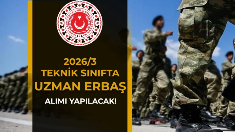 MSB 2026 4 Teknik Sinif Uzman Erbas Alimi Basladi Iste Sartlar