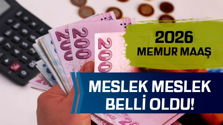 Meslek Meslek Zamlı Memur Maaşları: Temmuz 2026 Tam Liste