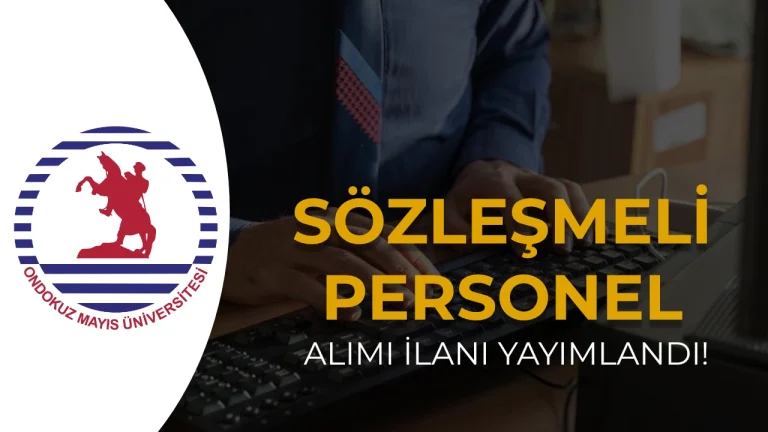 Ondokuz Mayis Universitesi Sozlesmeli Bilisim Personeli Alacak