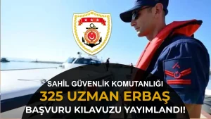 Sahil Güvenlik 2026/2 İle 325 Uzman Erbaş Kılavuzu: Kontenjan ve Şartları Yayımlandı!