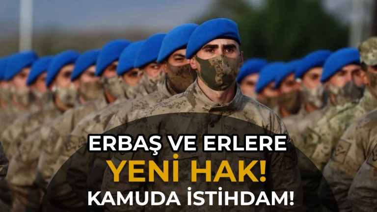 TBMMden Sozlesmeli Erbas ve Erlere Yeni Hak Kamuda Istihdam Donemi Basliyor