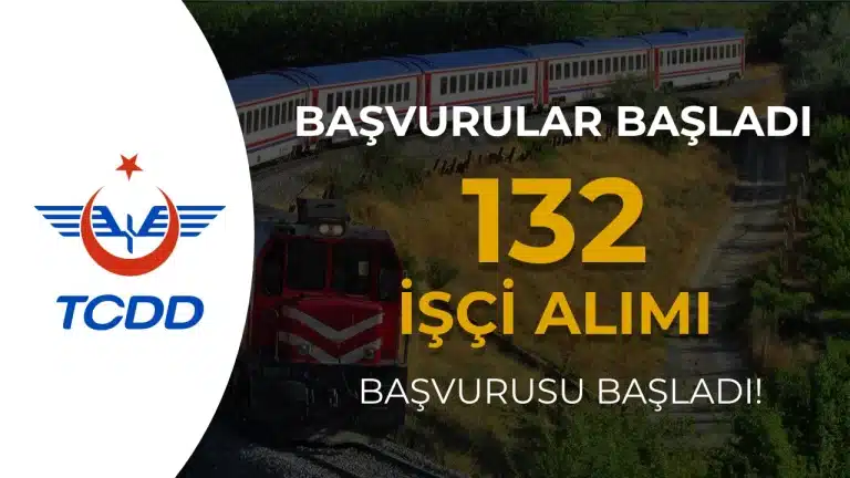 TCDD Taşımacılık 132 İşçi Alımı İŞKUR Başvurusu Başladı! İş İlanı No