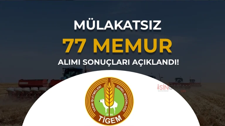 TİGEM Mülakatsız 77 Memur Alımı Yapacak! KPSS 2026/1 İle