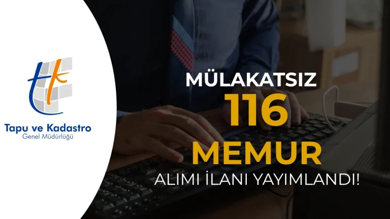 TKGM KPSS 2026/1 ile 116 Memur Alımı