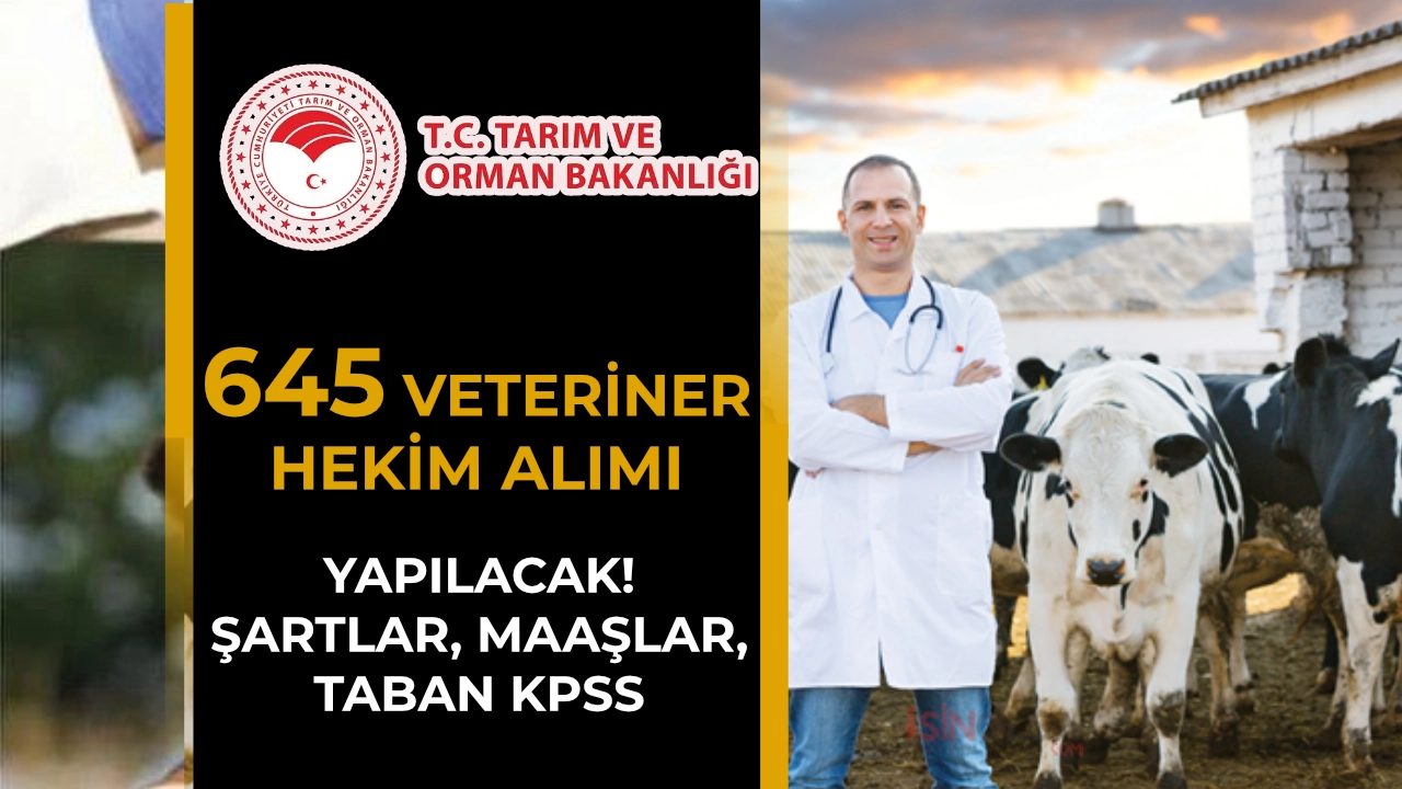 Tarım Bakanlığı 645 Veteriner Hekim Alacak: Şartlar, Maaş ve Taban Puan
