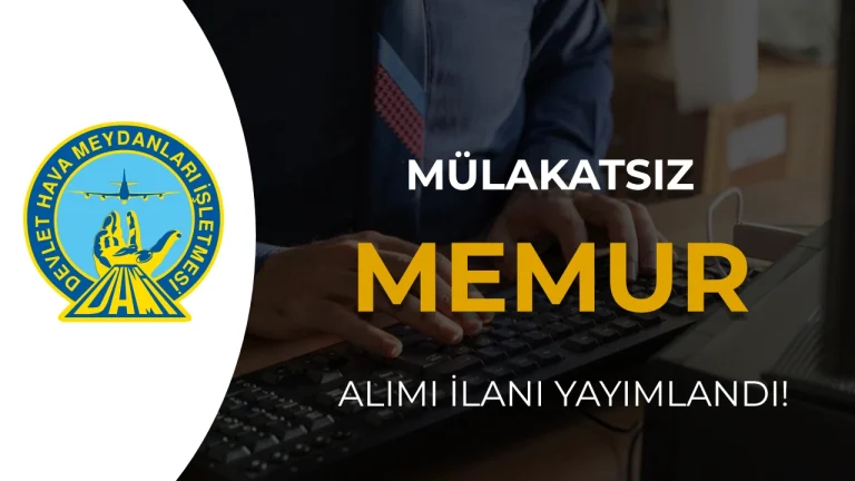 DHMİ KPSS 2026/1 İle Memur Alıyor! İşte Kontenjan ve Detayları