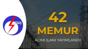 TEDAŞ KPSS 2026/1 Memur Alımı: Başvuru Şartları, Nitelik Kodları ve Kadro Rehberi