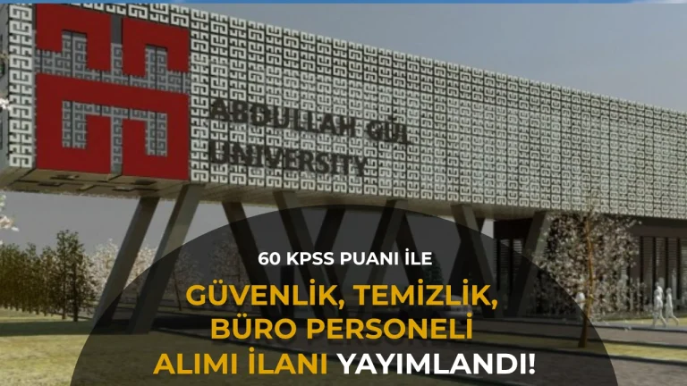 Abdullah Gül Üniversitesi 18 Sözleşmeli Personel Alımı Yapacak