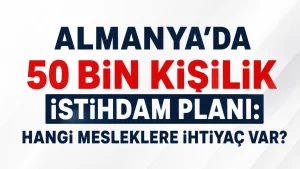 Almanyada 50 Bin Kisilik Istihdam Plani Hangi Mesleklere Ihtiyac Var
