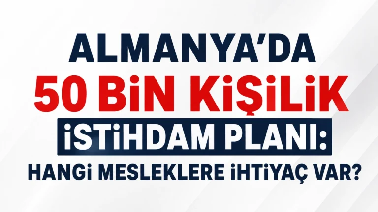 Almanyada 50 Bin Kisilik Istihdam Plani Hangi Mesleklere Ihtiyac Var
