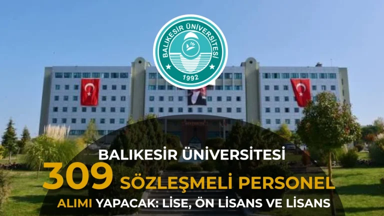 Balıkesir Üniversitesi 309 Sözleşmeli Personel Alımı Başvuruları