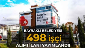 Bayraklı Belediyesi İŞKUR İle 498 Geçici İşçi Alacak