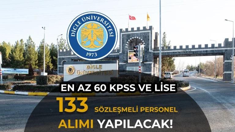 Dicle Üniversitesi 21 Sözleşmeli Personel Alımı Yapacak