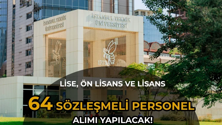 İTÜ 64 Sözleşmeli Personel Alımı Yapacak