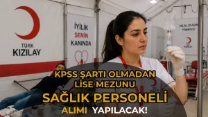 Kızılay Lise Mezunu Sağlık Personeli Alımı Yapacak ( Hemşire )