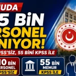 Kamuda 165 Bin Personel Alınıyor: 110 Bini KPSS’siz, 55 Bini KPSS ile