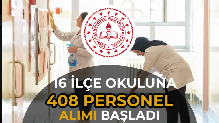 MEB 16 İlçe Okulda 408 Personel Alımı Başvurusu Başladı!