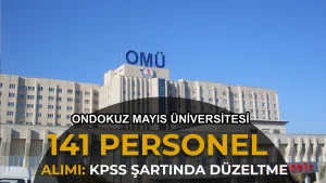 OMU 141 Personel Alimi Ilanina Duzeltme KPSS Taban Puan Sarti Eklendi