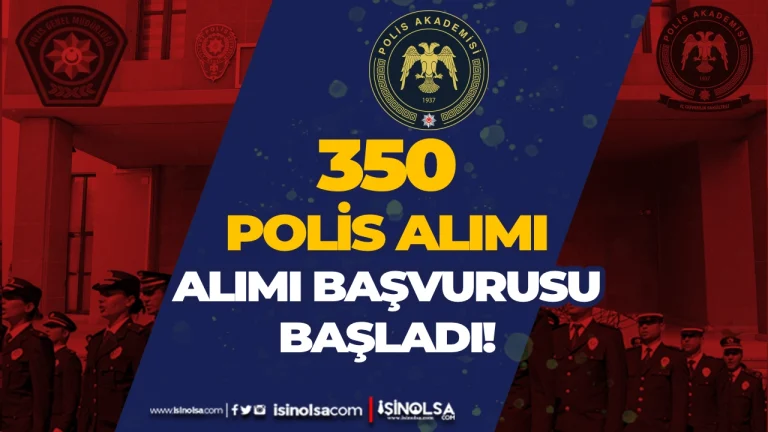 Polis Akademisi 350 Öğrenci Alımı Kılavuzu: İç Güvenlik Fakültesi Başvuruları Başladı