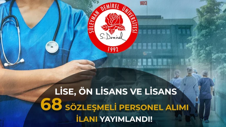 SDÜ 68 Sözleşmeli Personel Alımı Yapacak