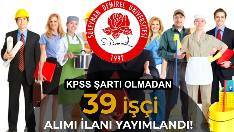 Sağlık Kültür ve Daire Başkanlığı 39 İşçi Alımı Yapacak!